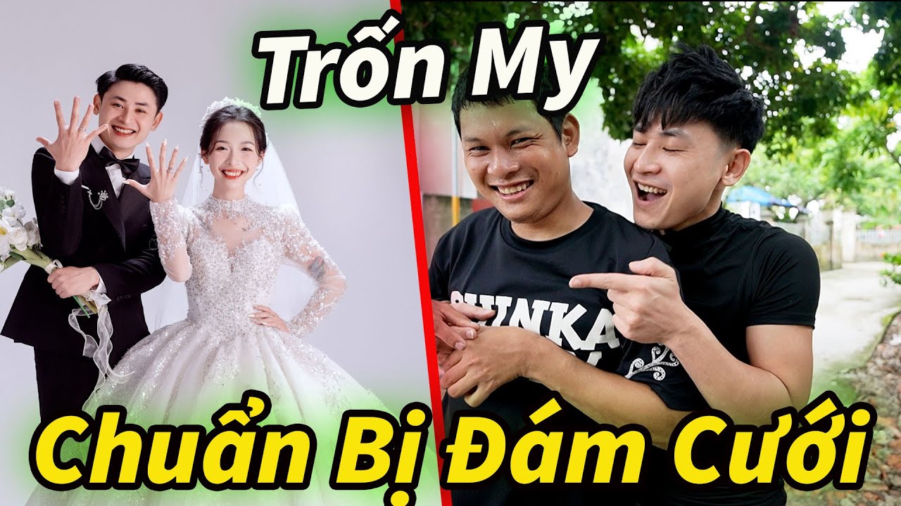 Hậu C&aacute;o Trốn My Về Qu&ecirc; Chuẩn Bị Đ&aacute;m Cưới