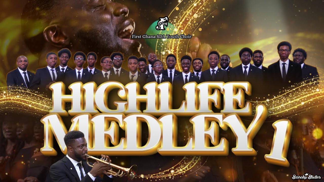 First Ghana SDA Church Youth Choir - Highlife Medley I
