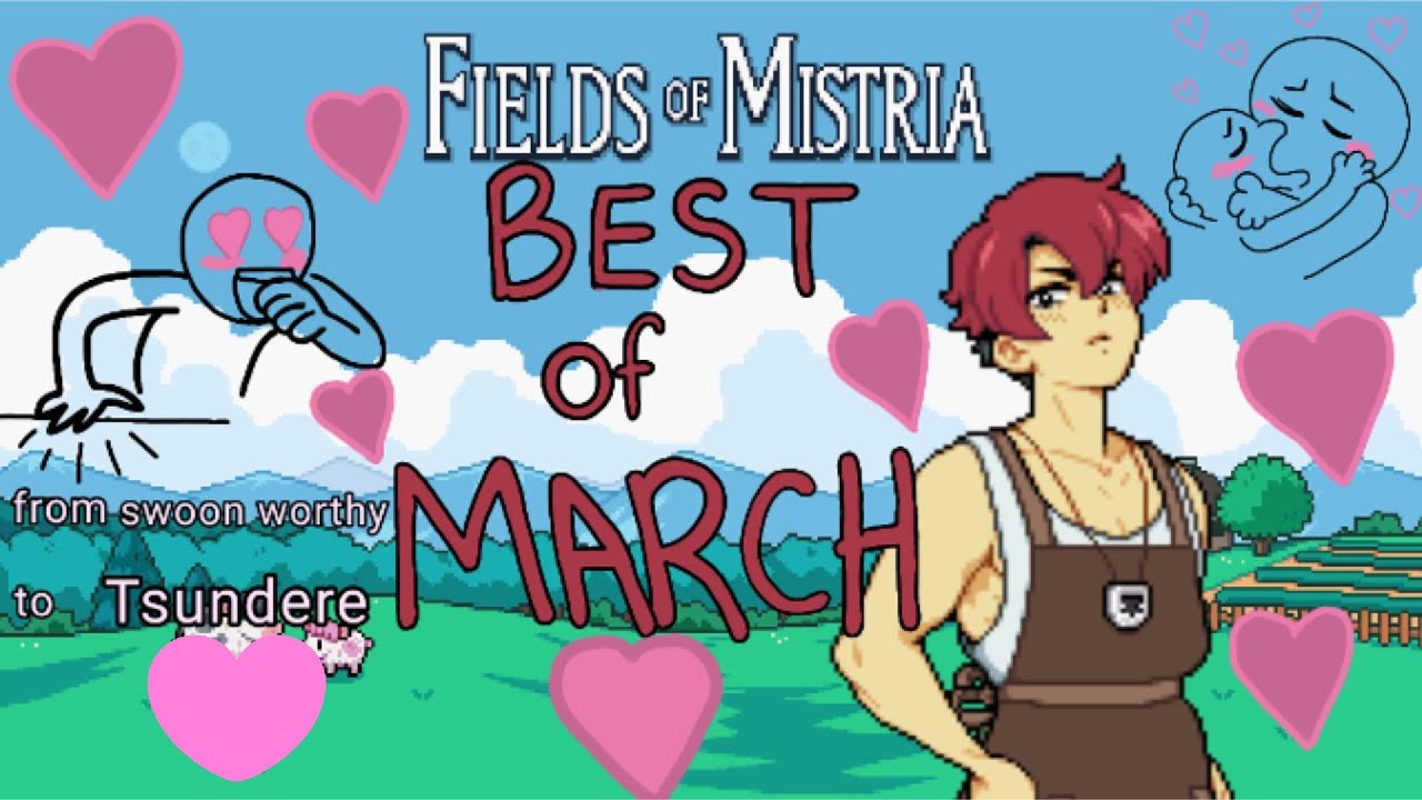 March Madness ♡ From Swoon Worthy to Tsundere ♡ A Fields of Mistria Compilation