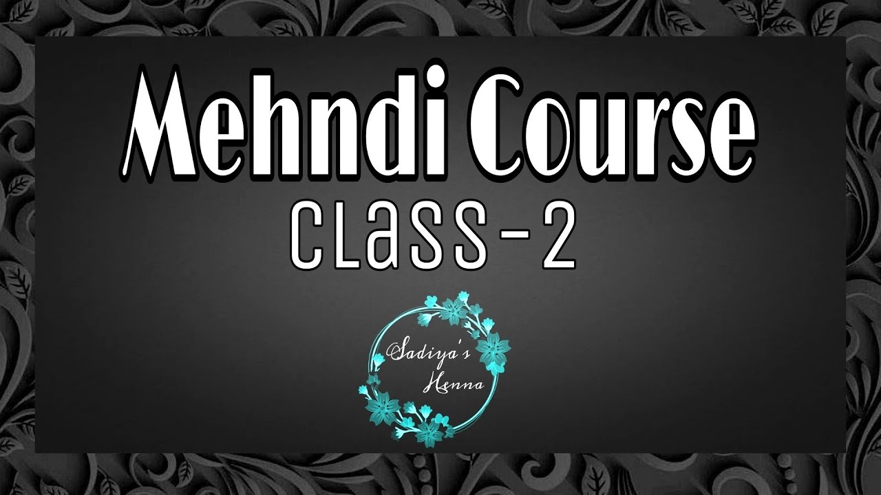 Mehndi class-2 | How to learn basics Mehndi shapes and leaves | Mehndi kaise sikhe | Mehndi course