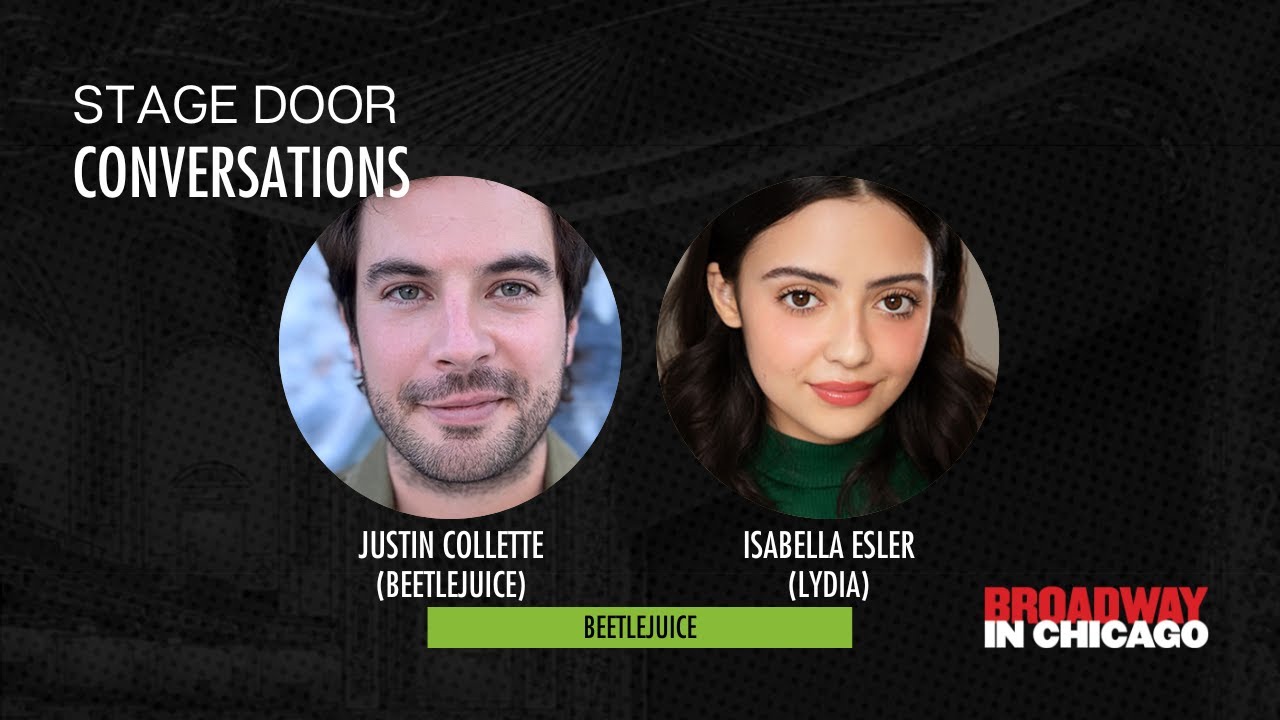 Justin Collette and Isabella Esler from Beetlejuice | Broadway In Chicago
