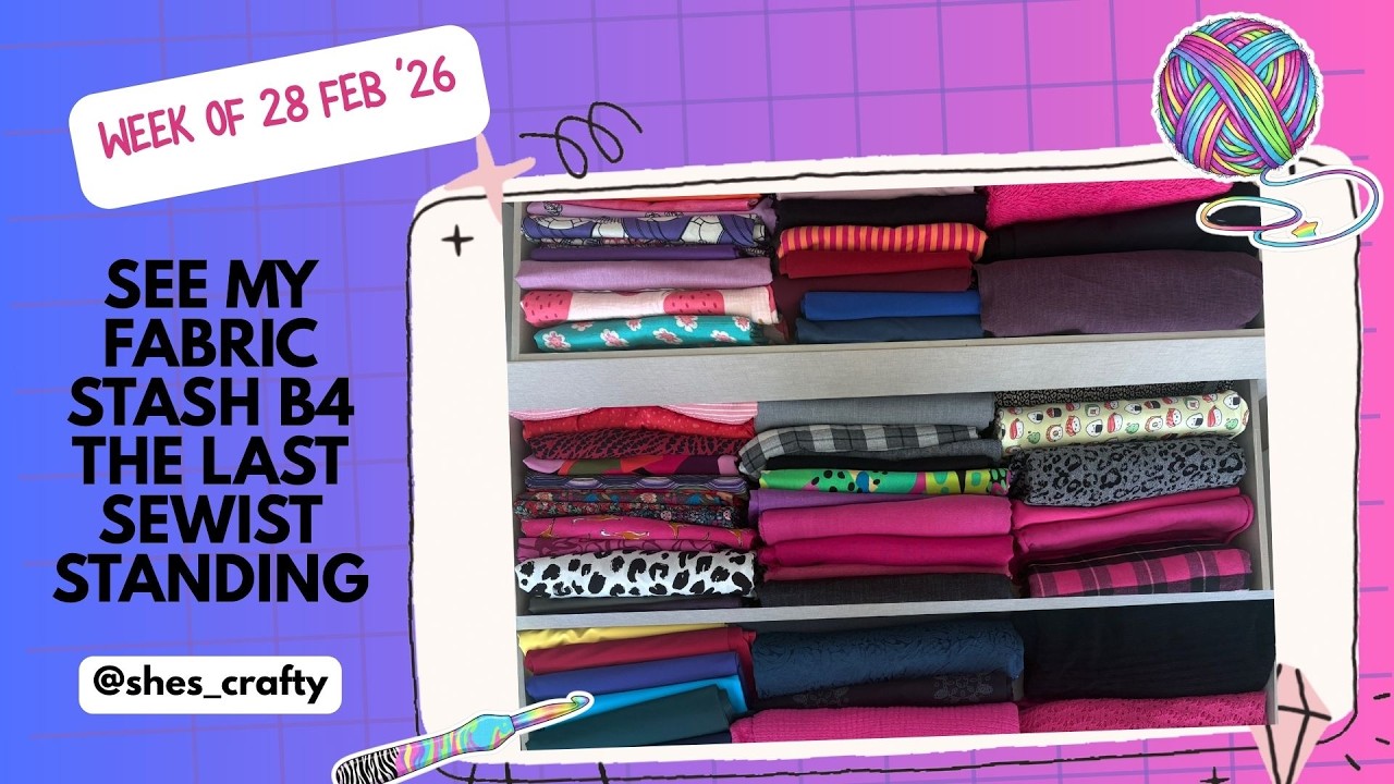 20 | See My Fabric stash b4 the last sewist standing | What the Craft?!