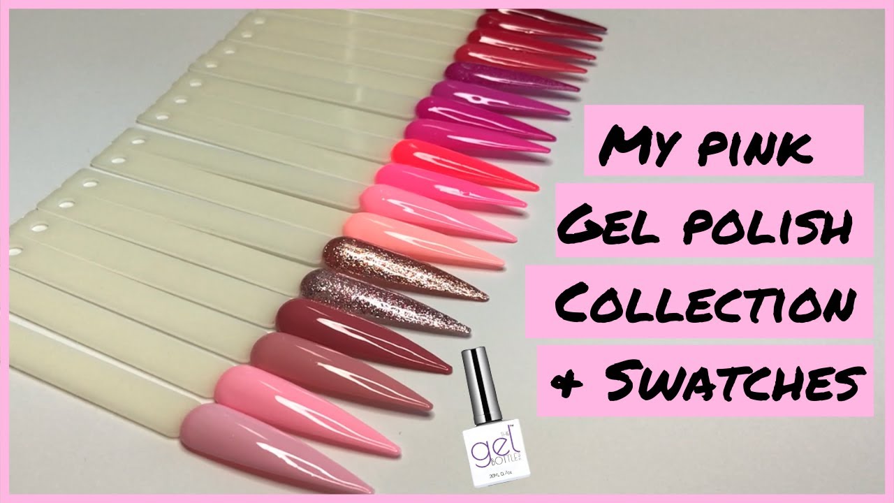 THE GEL BOTTLE INC PINK NAIL SWATCHES - My Gel Polish Collection