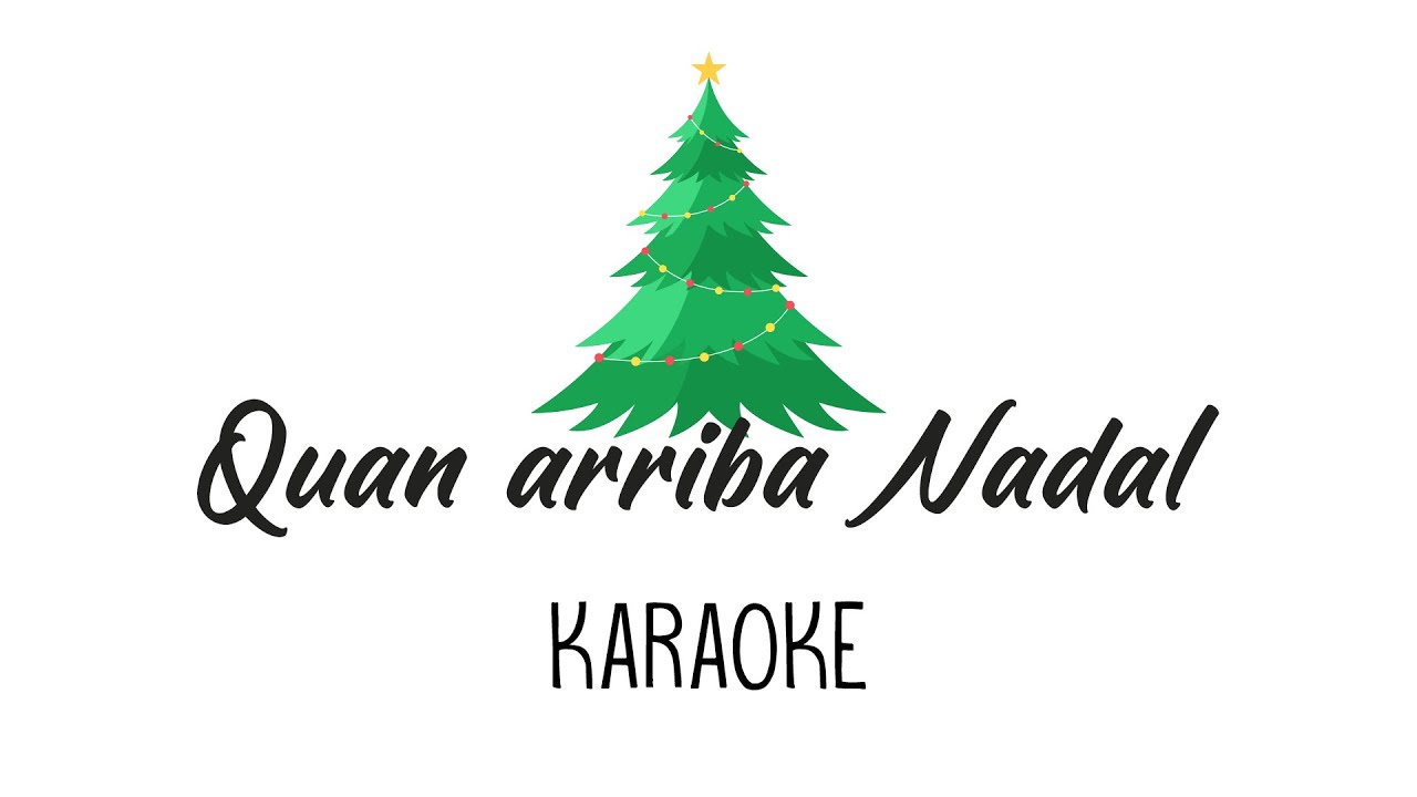 PAÍS DE XAUXA: KARAOKE: QUAN ARRIBA NADAL