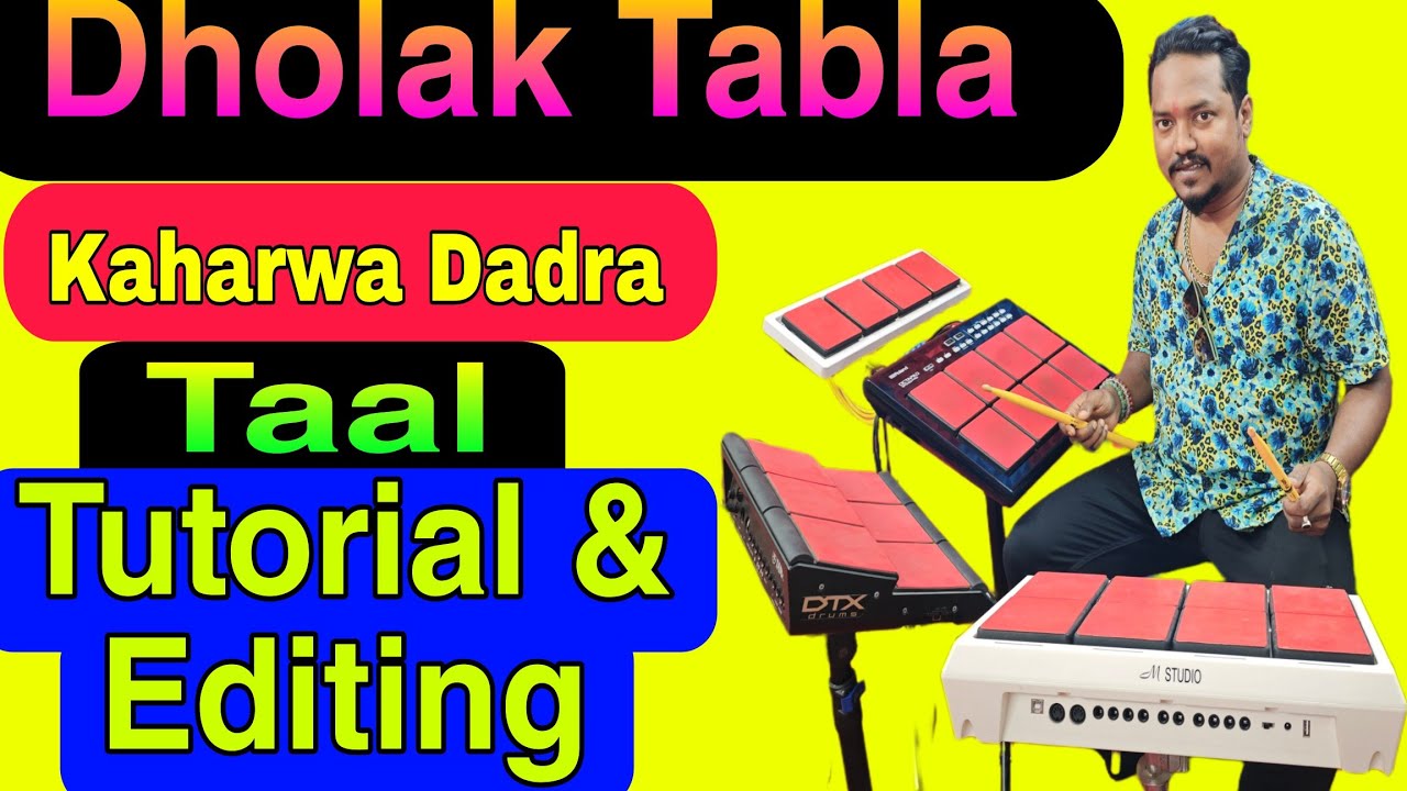 Dholak Tabla Mixed Patch Kaharwa Dadra Taal Tutorial & Editing Spd 20 pro Octapad Hare krishna 🥰🥰🙏