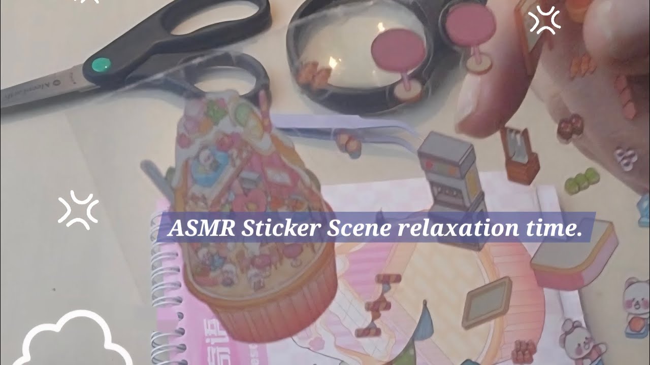 Quiet Sticker scene. No sound.