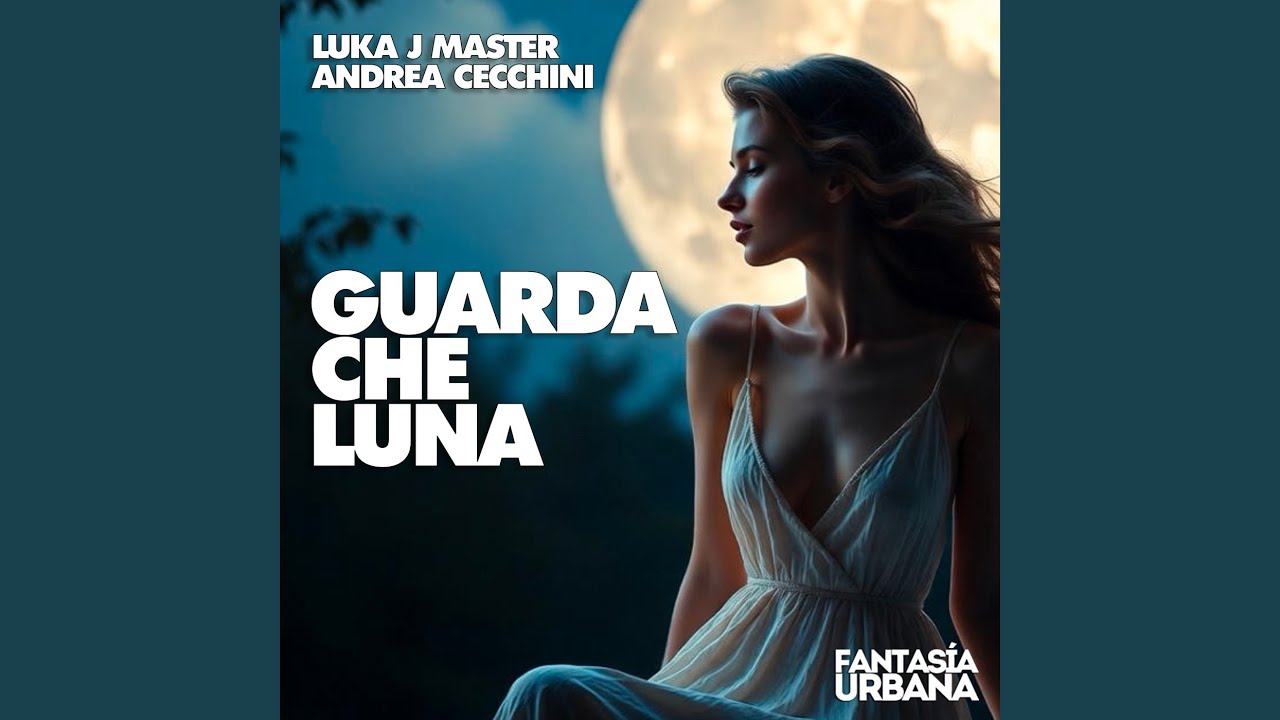Guarda Che Luna