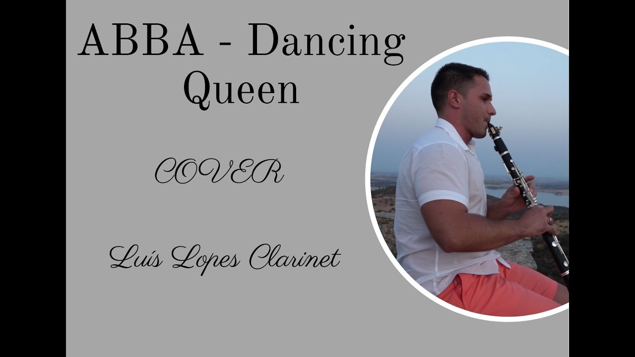 ABBA - Dancing Queen | COVER | Luís Lopes Clarinet