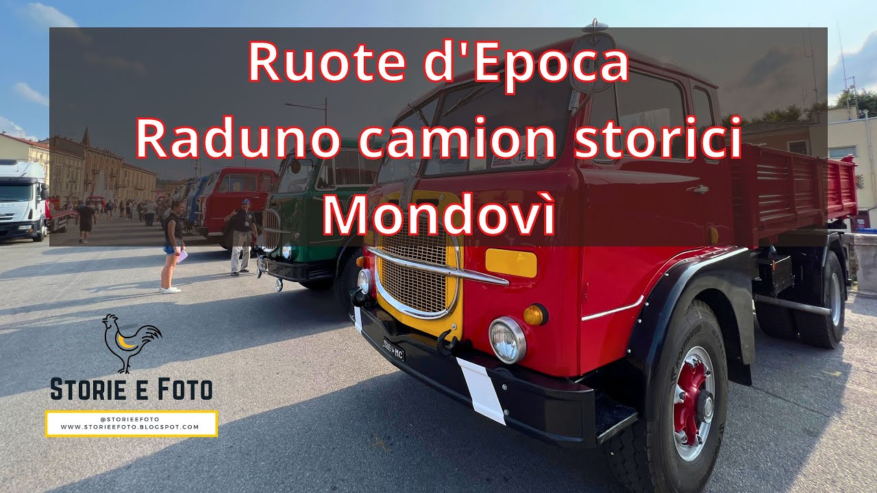 125 - Ruote d'epoca a Mondovì - Raduno camion storici