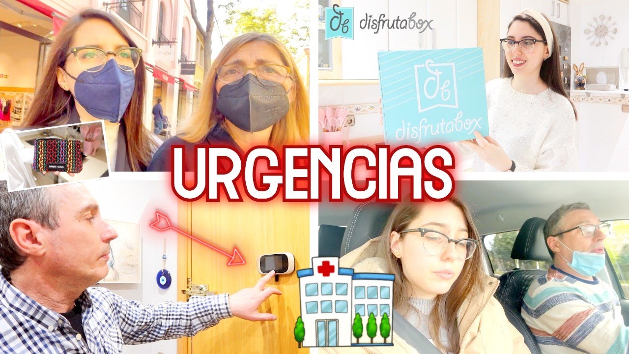 VAMOS a URGENCIAS!! + 