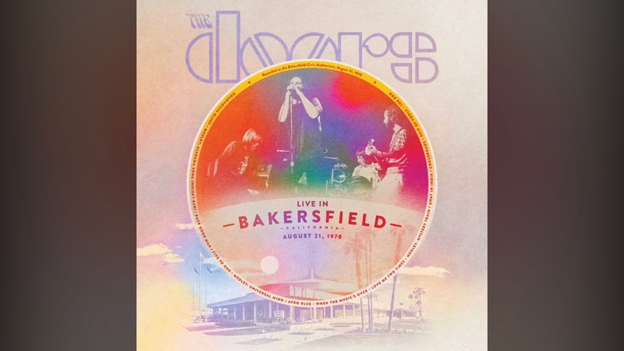 The Doors - Universal Mind / Afro Blue (Live In Bakersfield, 1970)