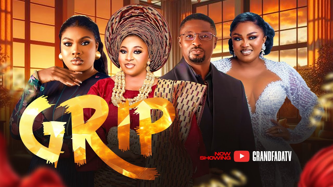 GRIP - Yoruba Movie 2025 Drama Mide Martins, Niyi Johnson, Debbie Shokoya, Folorunsho Adeola