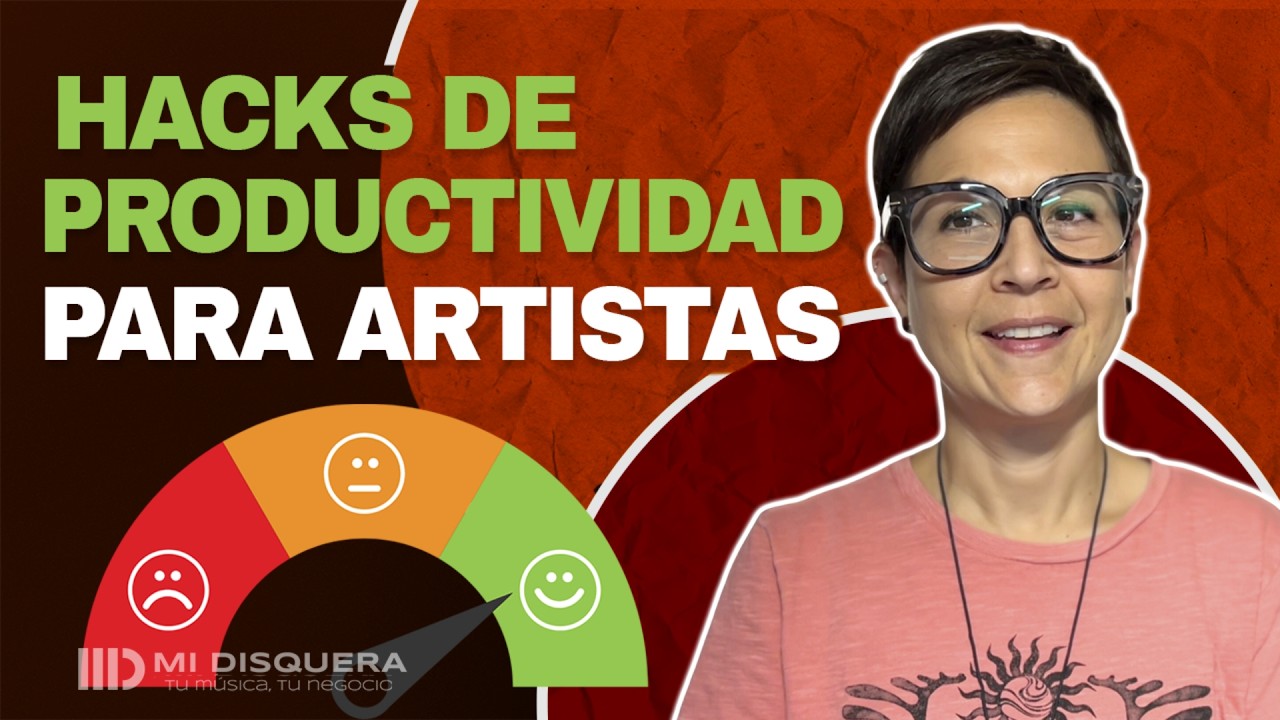 7 tips de productividad que todo artista debe conocer