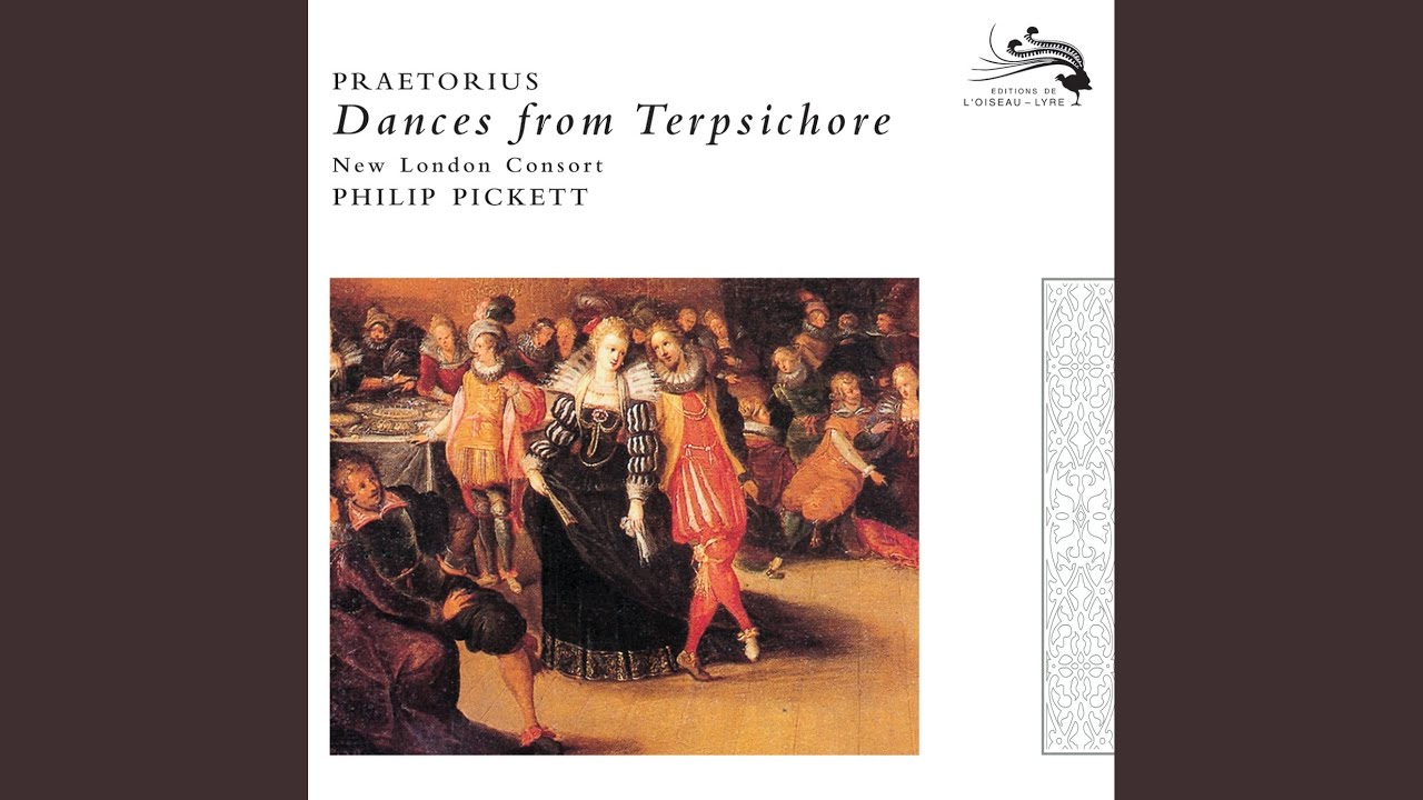 Praetorius: Dances from Terpsichore: Ballet / Ballet des Bacchanales / Ballet des Matelotz /...