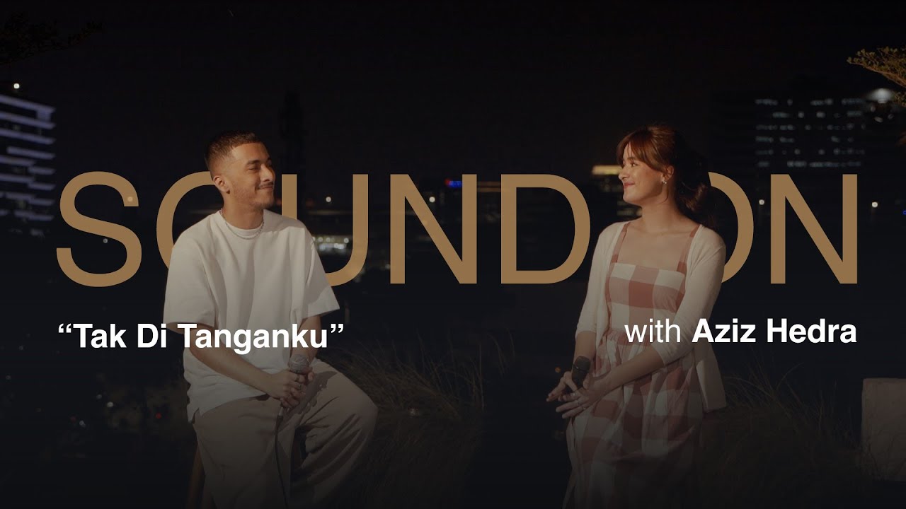 Mawar de Jongh & Aziz Hedra - Tak Di Tanganku (Live Session) | SOUND ON