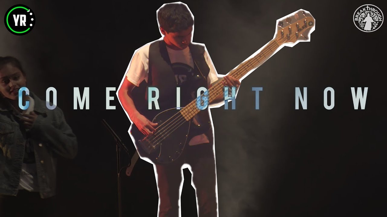 Come Right Now - Planetshakers | BreakThrough Cover | t4a2b3