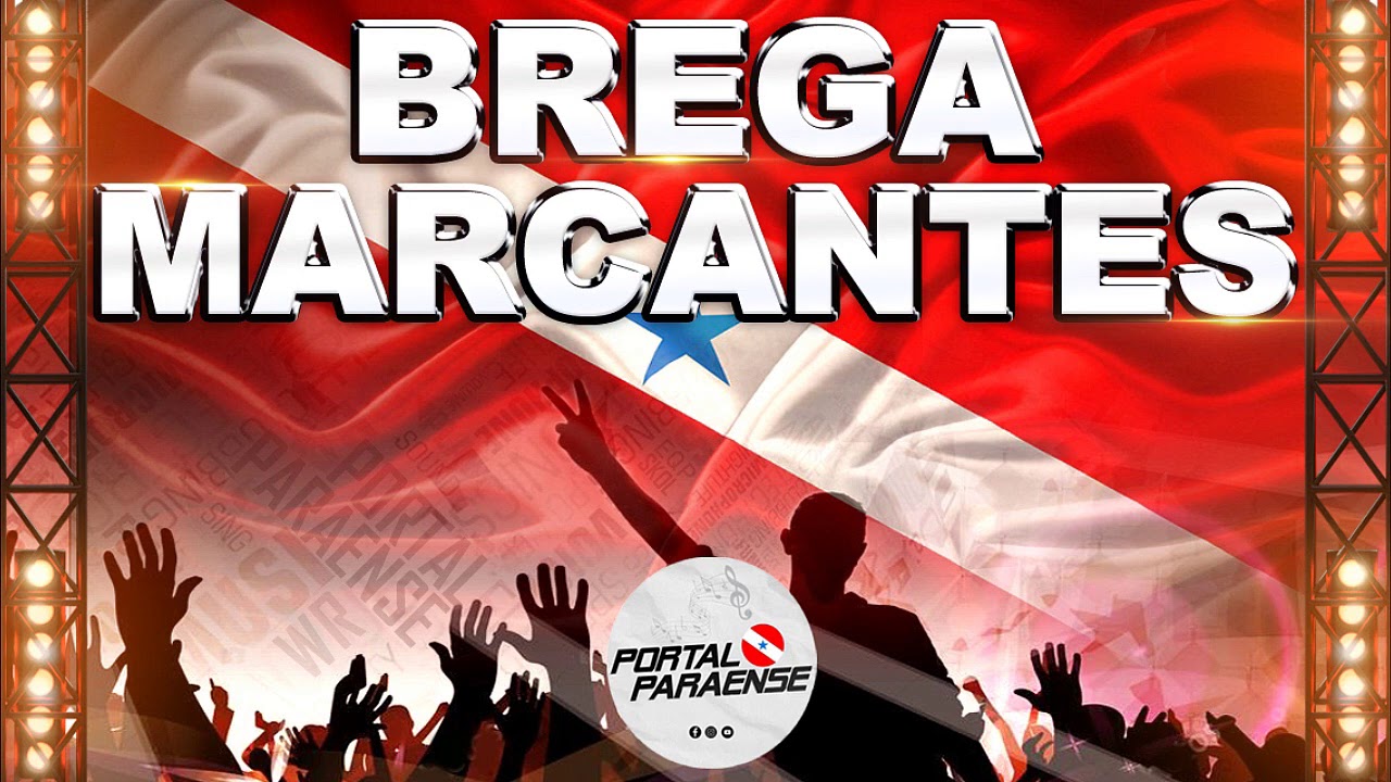 BREGA MARCANTES SÓ AS SELECIONADAS