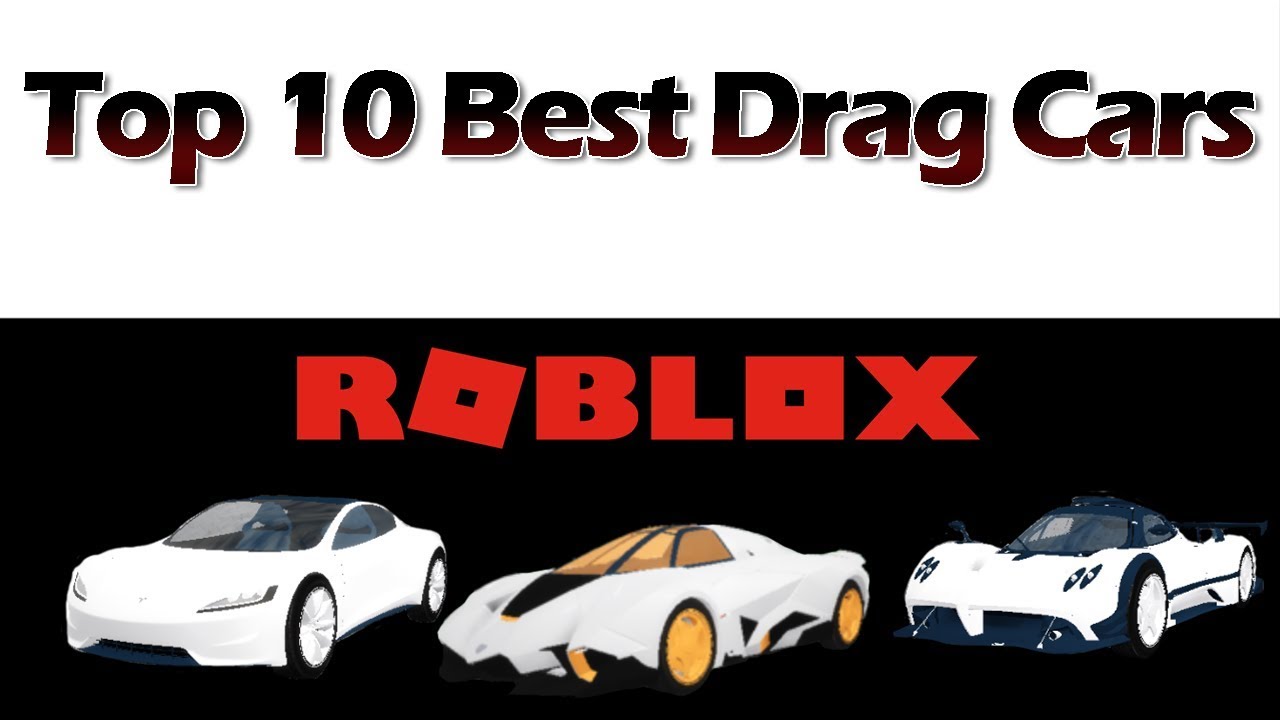 TOP 10 BEST DRAG CARS IN VEHICLE SIMULATOR (Roblox)