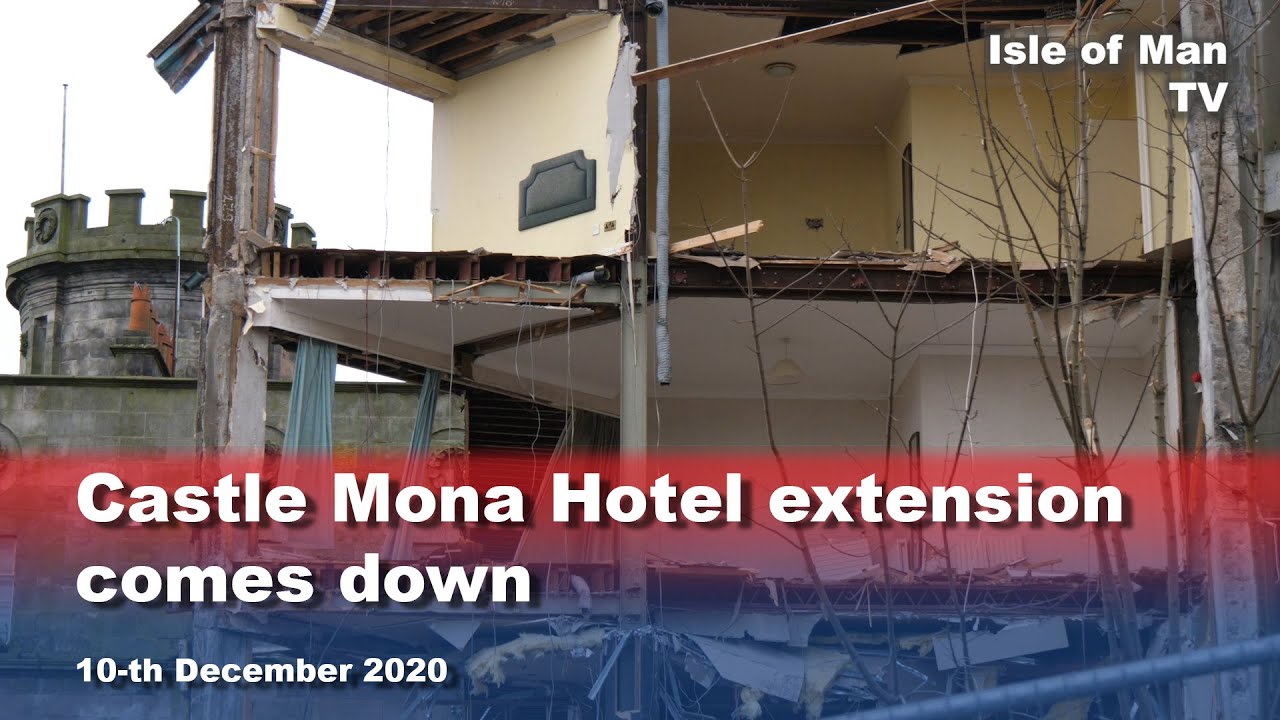 Castle Mona Hotel extension comes down