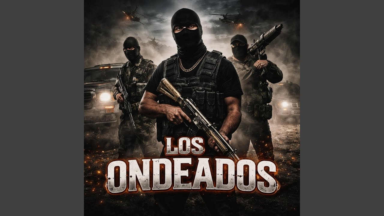 LOS ONDEADOS (Corridos 2026)