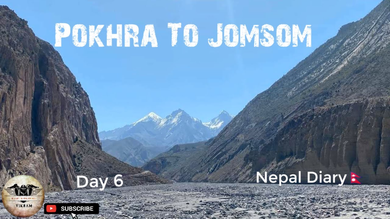 First International Ride I Nepal Diary 2022 I Day 6: Pokhara to Jomsom (Part 3) @THEVIKINGVIKRAM