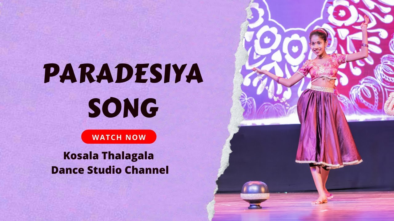 Hindi Dance - Paradesiya Song | Kosala Thalagala Dance Studio