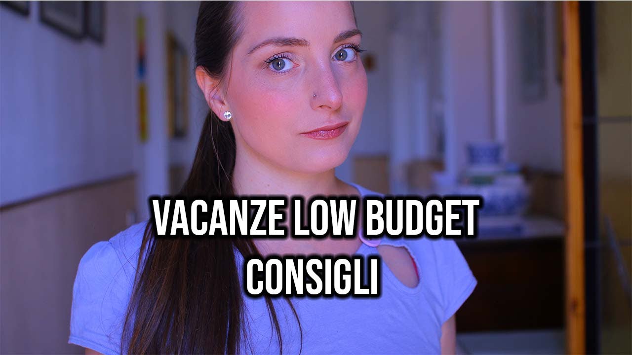 Vacanze low budget: Quanto spendere senza stressare il portafoglio
