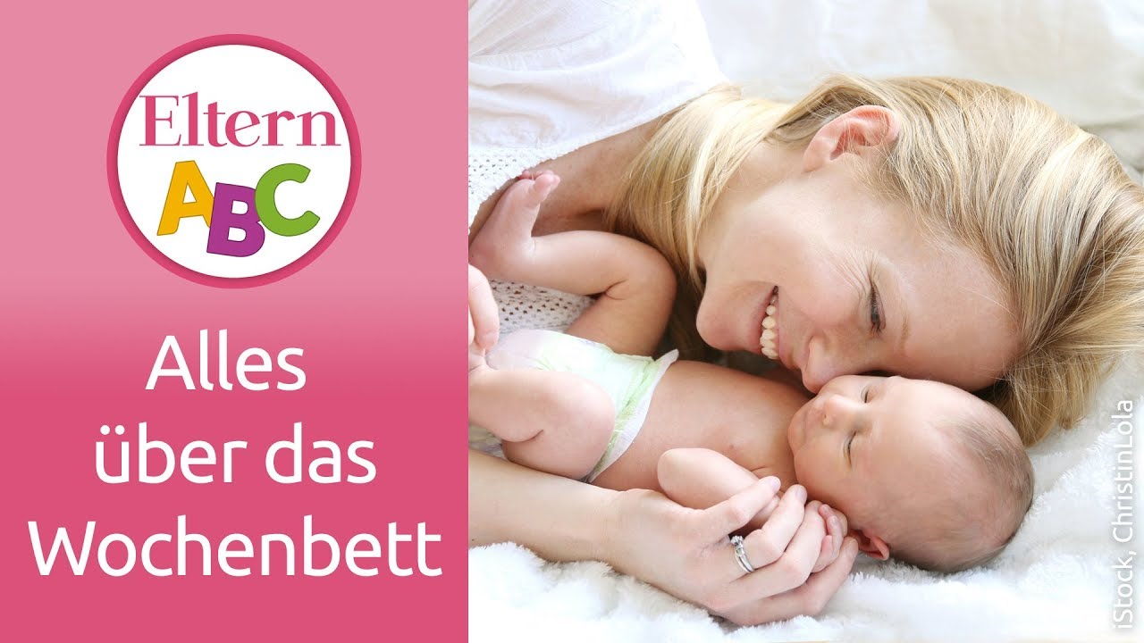 Wochenbett: Die ersten Tage zu Hause | Schwangerschaft & Geburt | Eltern ABC | ELTERN