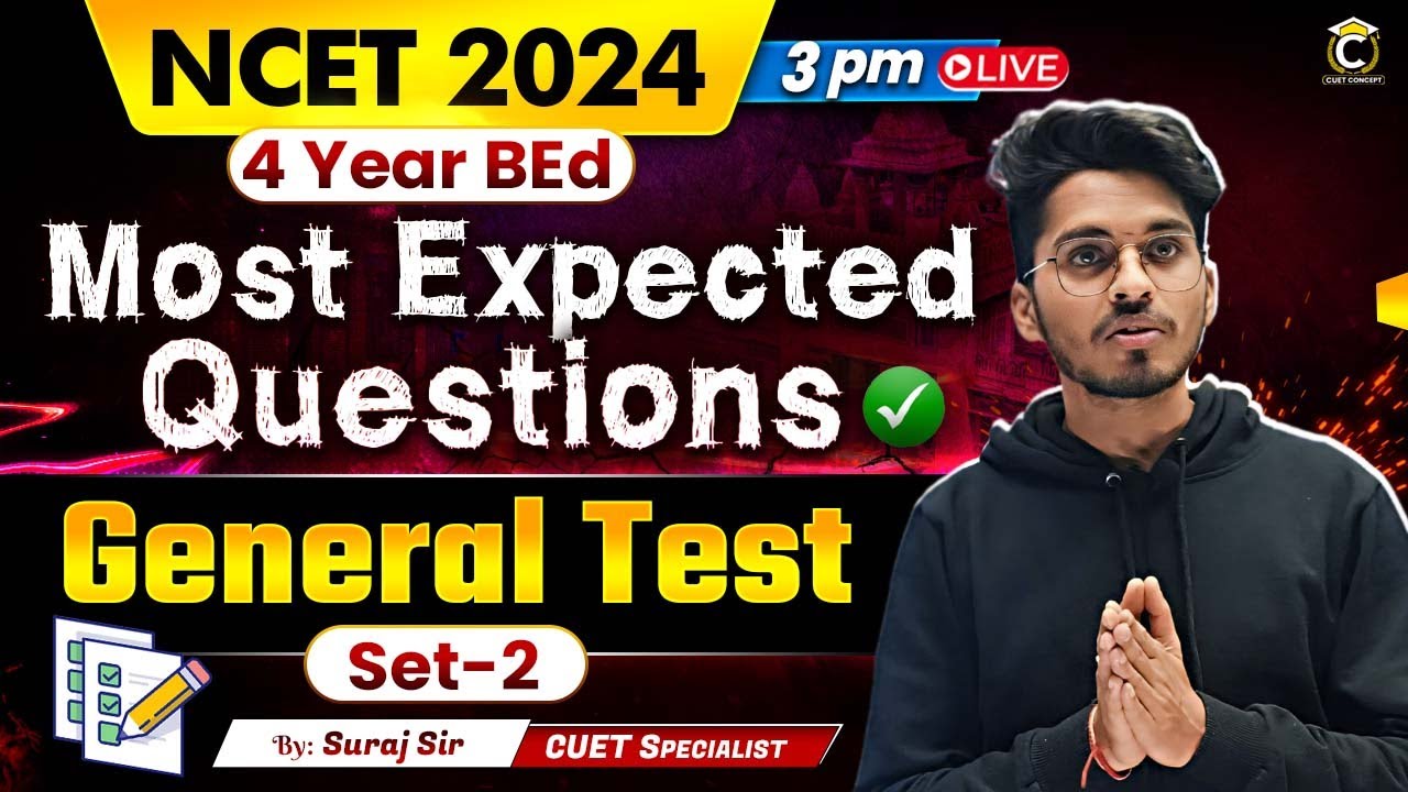 NCET ITEP 2024 | General Test | Most Important Question | #NCET02  General Test  | Suraj Sir NCET