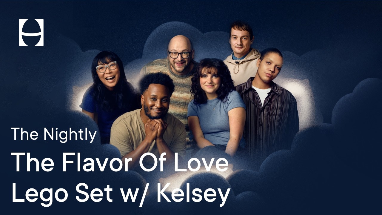 The Flavor of Love Lego Set w/ Kelsey | Bedtime Podcast
