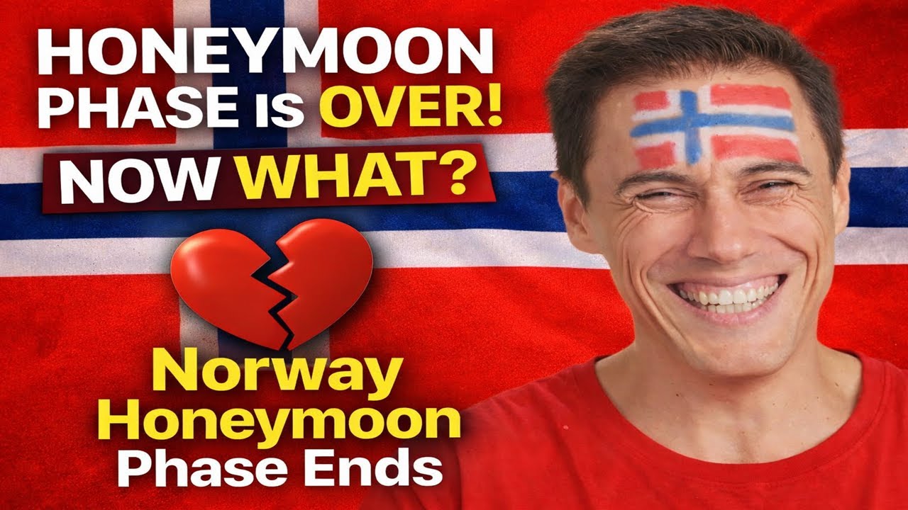 Honeymoon Phase Is Over Now What: Norway Honeymoon Phase Ends