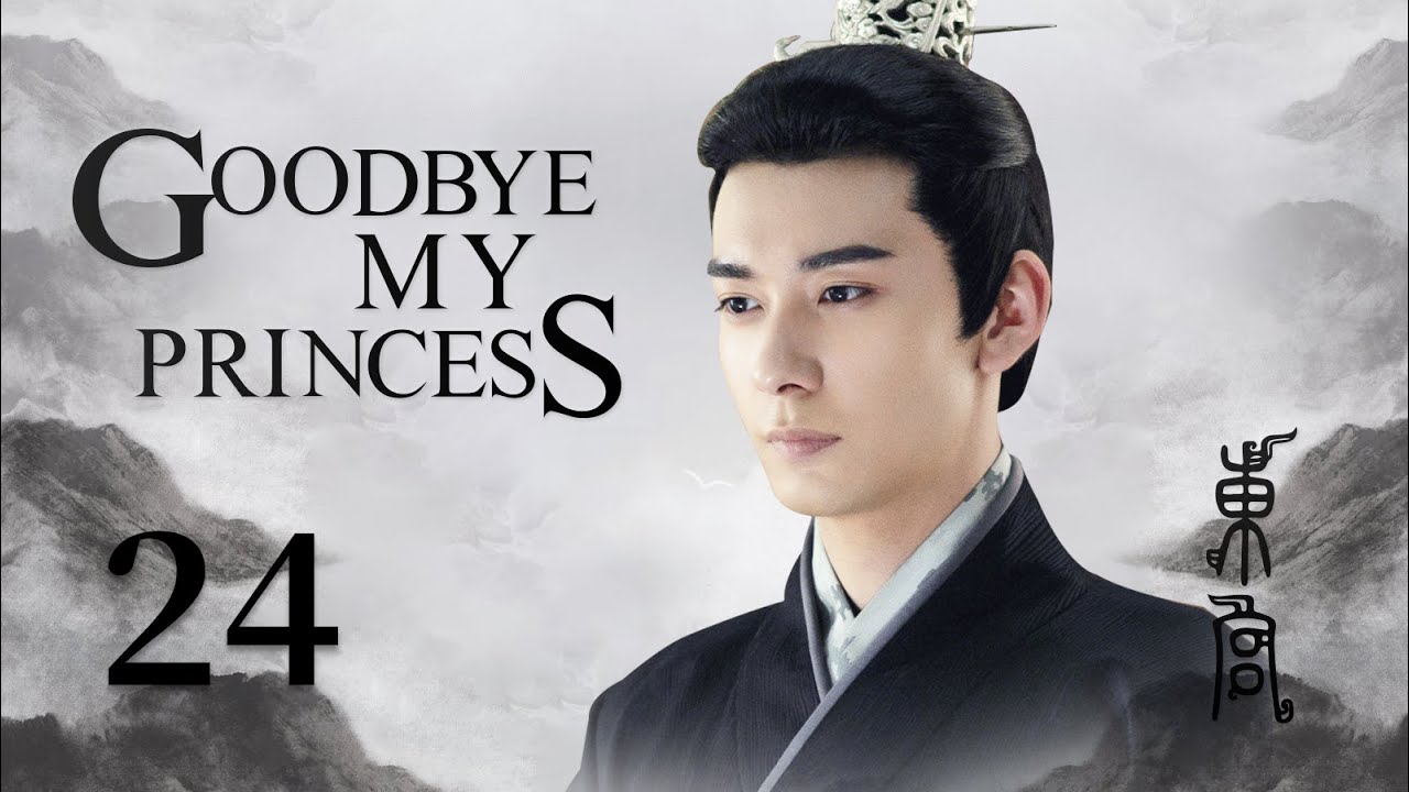 ENG SUB【Good Bye, My Princess 東宮】EP24 | Starring: Chen Xingxu, Peng Xiaoran