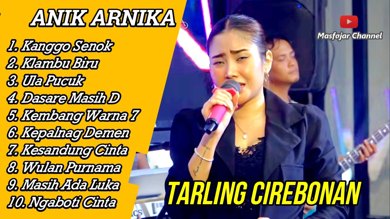 KANGGO SENOK TERBARU FULL ALBUM ANIK ARNIKA JAYA TARLING CIREBONAN 2026