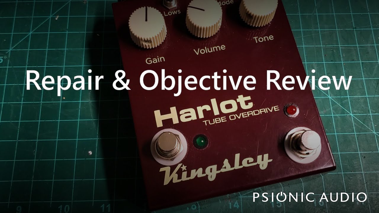 Kingsley Harlot | Repair & Objective Review