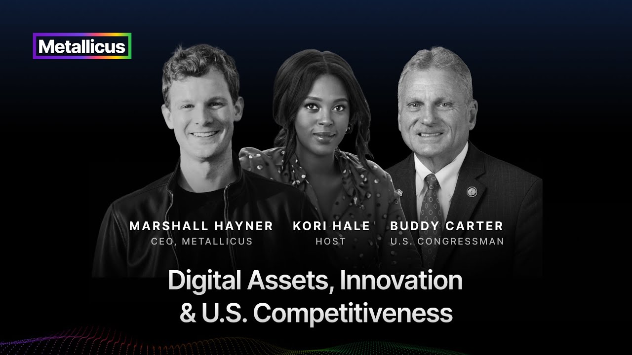 The Future of Digital Asset Regulation in the U.S. | Metallicus CEO & Rep. Buddy Carter
