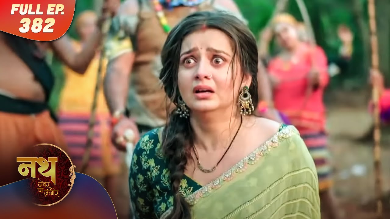 Nath Zewar Ya Zanjeer | | Full Episode 382 | Dangal Tv