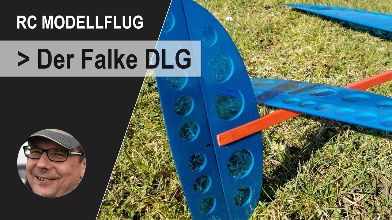 RC Modellflug - Der Falke DLG / Segelflieger selber bauen und fliegen
