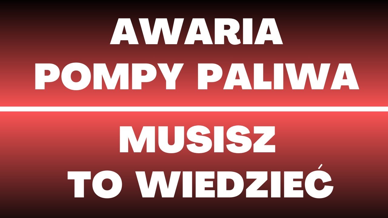Awaria Pompy Paliwa: objawy, przyczyny, usterki, ile kosztuje wymiana