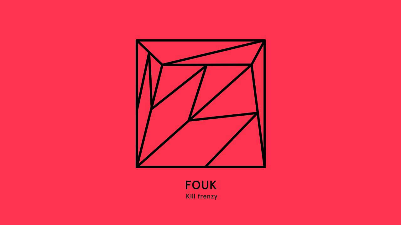 Fouk - Kill frenzy