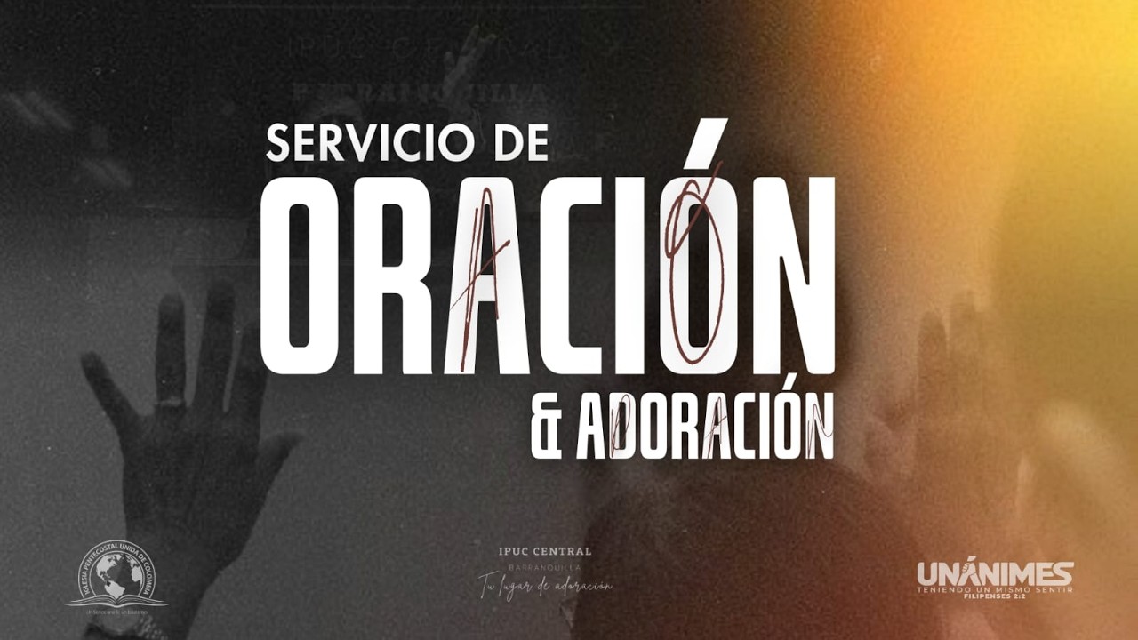 Servicio de Oración Y Adoración 10/03/26