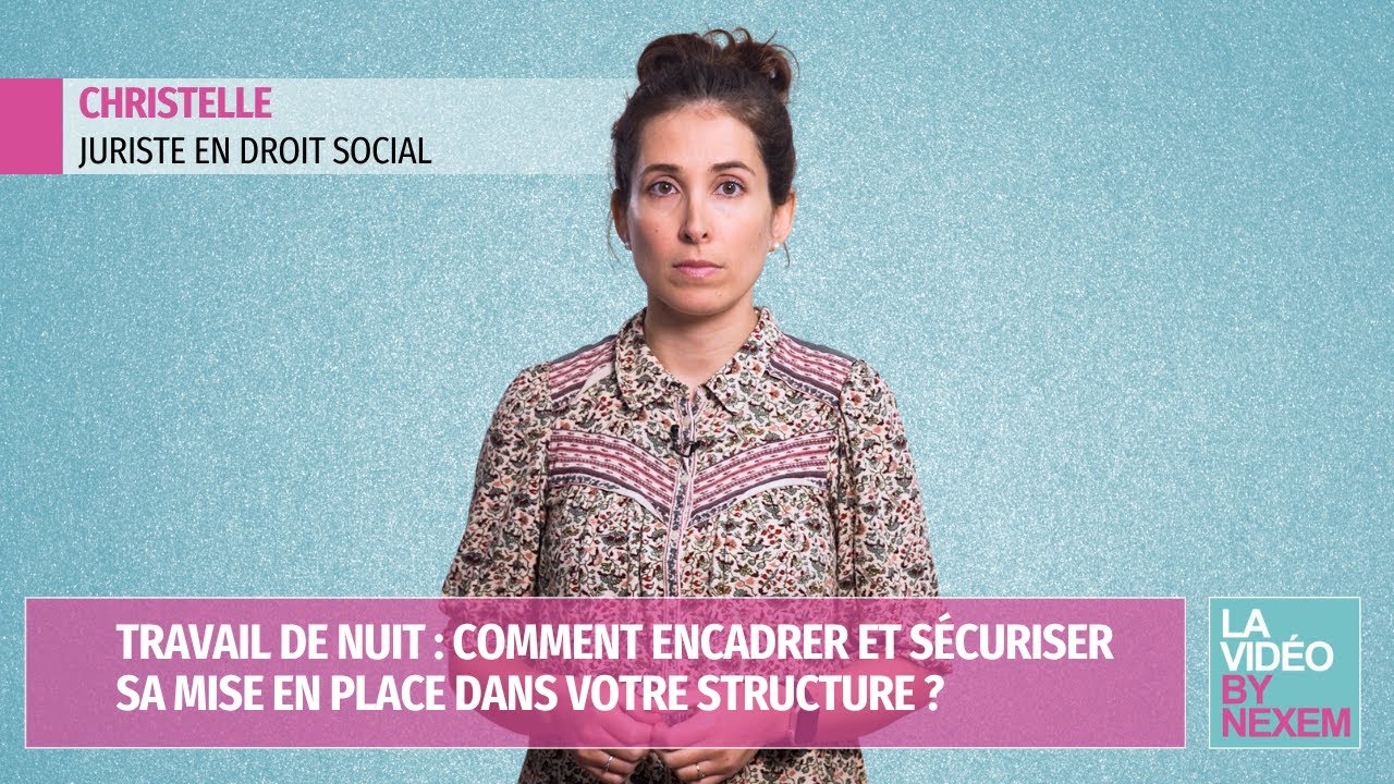 Travail de nuit : comment encadrer et sécuriser sa mise en place dans votre structure ?