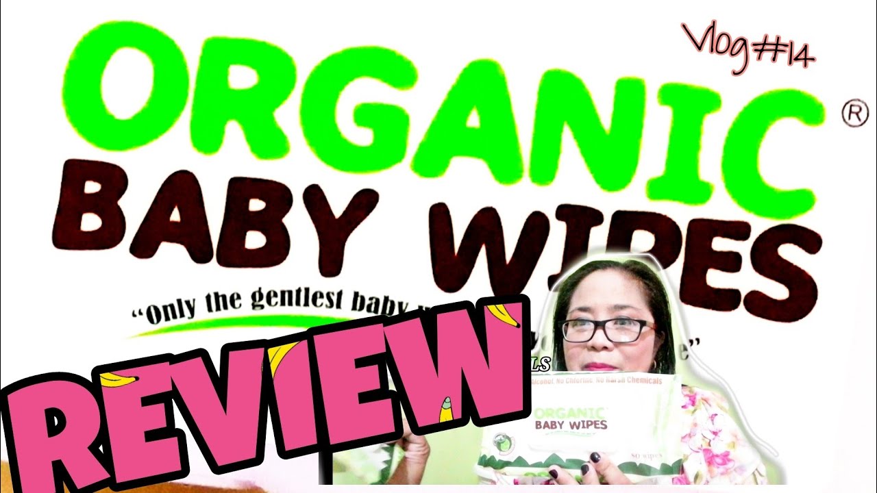 ORGANIC BABY WIPES REVIEW