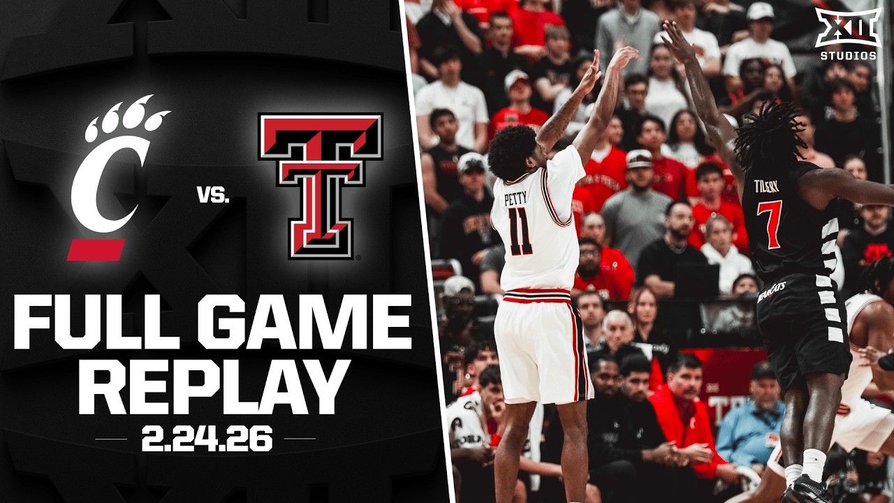 Cincinnati vs. #16 Texas Tech Full Game Replay (2.24.26) | 2025-26 Big 12 Men's Basketball
