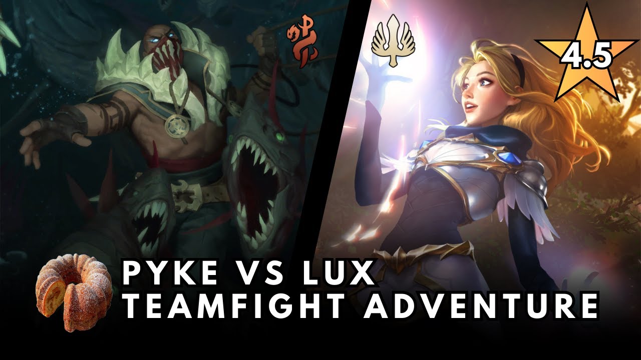 Pyke vs 4.5 ⭐ Lux Teamfight Adventure | Legends of Runeterra, The Path of Champions