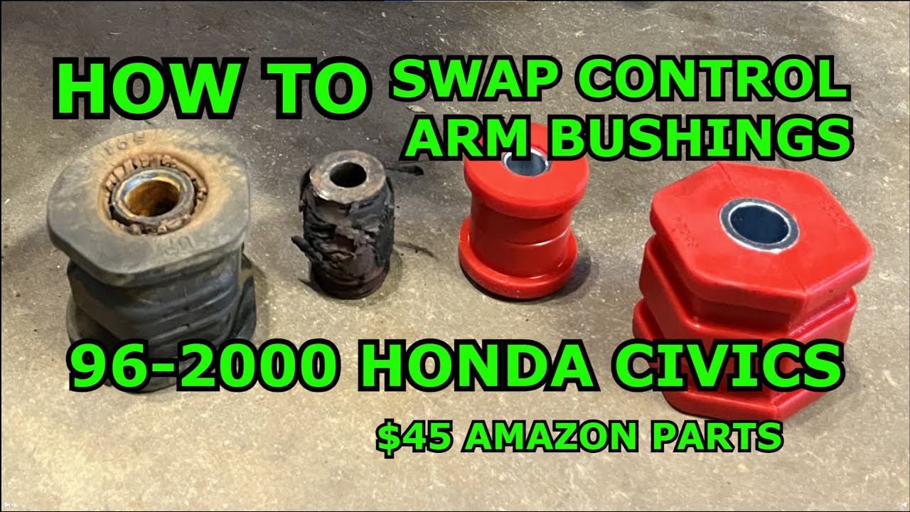 96-00 Civic Lower Control Arm Bushing Replacement