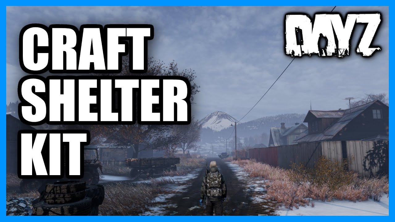 How to CRAFT a Shelter Kit in DayZ (Quick Tutorial)