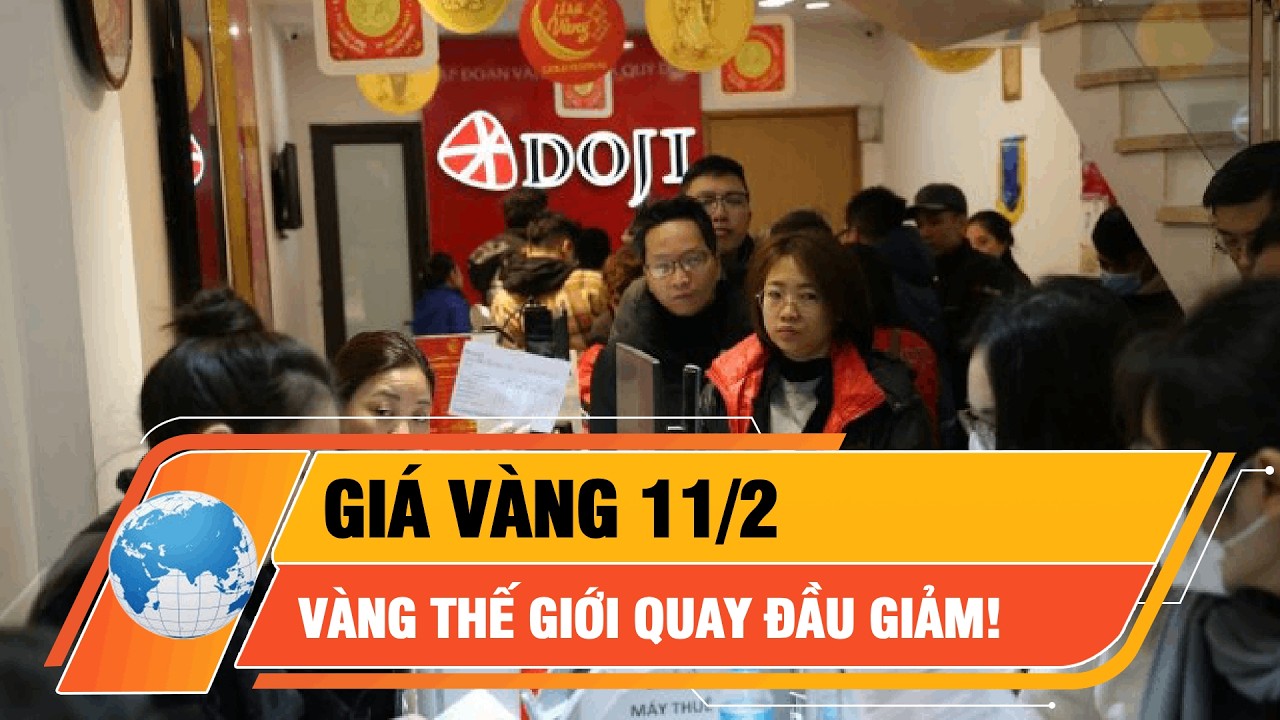 Giá vàng 11/2: Vàng thế giới quay đầu giảm! | BaoPhuNuTPHCM