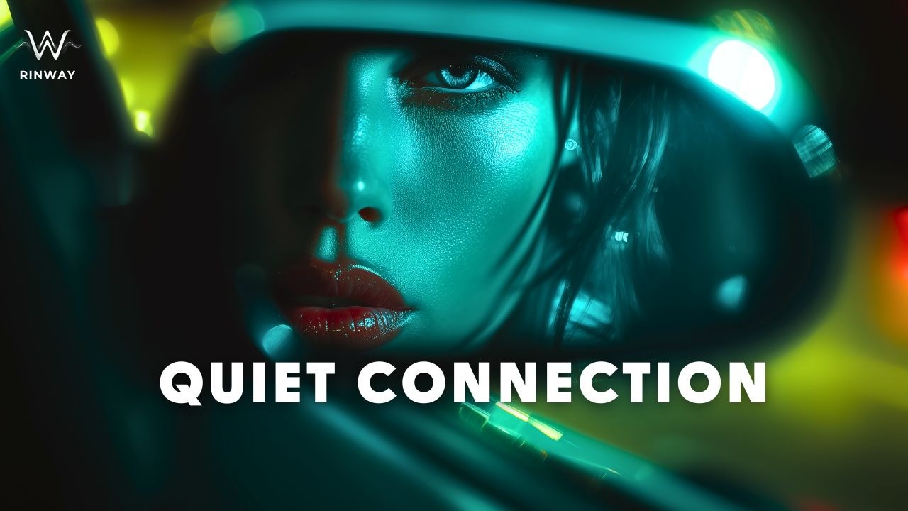 Rinway — QUIET CONNECTION | Melodic Deep House for Valentine’s Night [Lyric Video]