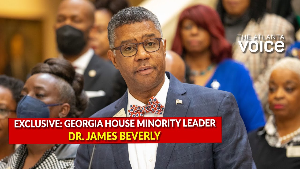 Exclusive: Georgia House Minority Leader Dr. James Beverly