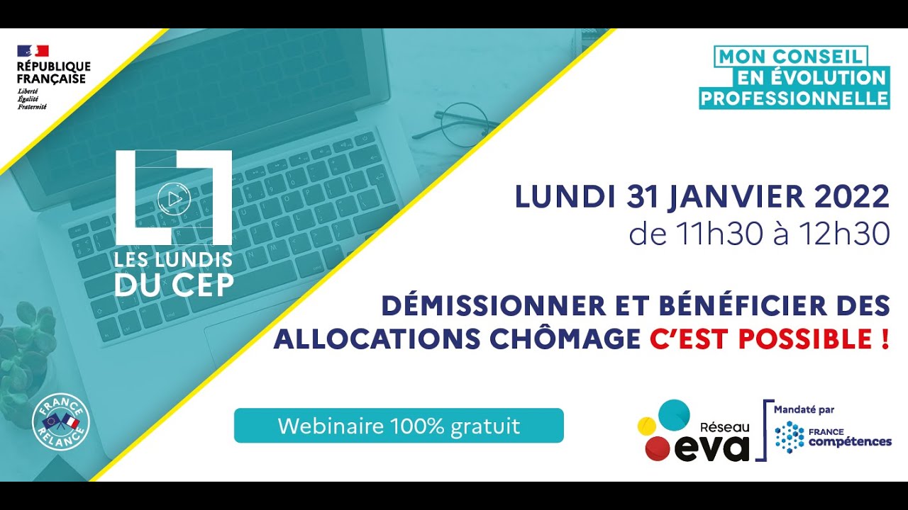 Les lundis du CEP : Démissionner et bénéficier des allocations chômage, c'est possible (31/01/2022)